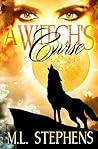 A Witch's Curse by M.L. Stephens