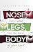 Nose, Legs, Body!: Know Wine Like The Back of Your Hand