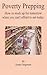 Poverty Prepping: How to St...