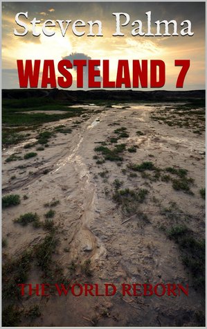 Wasteland 7 (Kindle Edition)