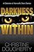 Darkness Within: A Collection of Horrorific Short Stories