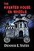 The Haunted House On Wheels