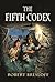 The Fifth Codex (The Mayan Adventure Series)
