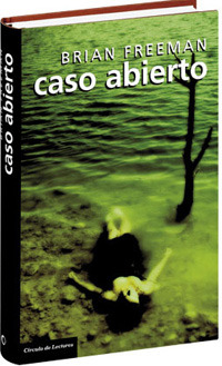 Portada de Caso abierto, de Brian Freeman