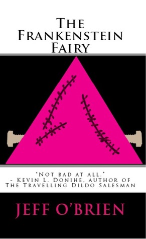The Frankenstein Fairy (Paperback)