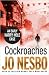 Cockroaches (Harry Hole, #2)