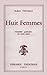 Huit Femmes