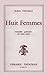Huit Femmes by Robert Thomas