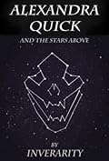 Alexandra Quick and the Stars Above