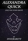 Alexandra Quick and the Stars Above (Alexandra Quick, #4)