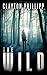 The Wild (Wild #1)
