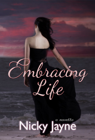 Embracing Life (Embrace #1)