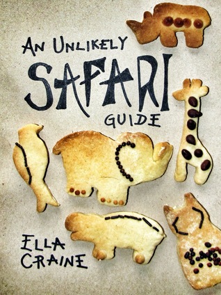 An Unlikely Safari Guide (Kindle Edition)