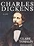 Charles Dickens: A Life