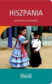 Hiszpania - praktyczny przewodnik