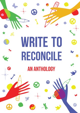 Write to Reconcile: An Anthology