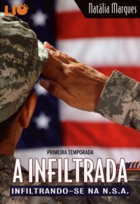 A Infiltrada - Infiltrando-se na N.S.A.