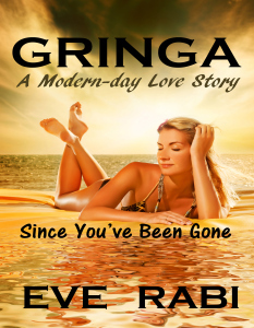 GRINGA - Since you've Been Gone