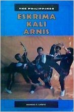 The Philippines Eskrima Kali Arnis (Paperback)