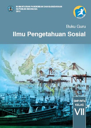 Buku Guru Ilmu Pengetahuan Sosial untuk SMP Kelas VII