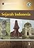 Buku Siswa Sejarah Indonesia untuk SMA Kelas X by Sardiman A.M.