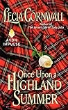 Once Upon a Highland Summer by Lecia Cornwall