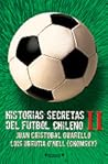 Historias secretas del fútbol chileno II
