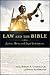 Law and the Bible by Robert F. Cochran Jr.