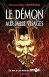 Le démon aux mille visages by Emmanuelle de Saint Chamas
