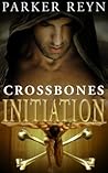 Crossbones:Initiation Crossbones:Initiation