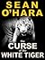 The Curse of the White Tiger