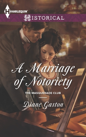 A Marriage of Notoriety (The Masquerade Club #2)