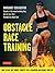 Obstacle Race Training by Margaret Schlachter