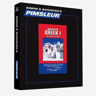 Pimsleur Greek (Modern) Level 1 CD: Learn to Speak and Understand Modern Greek with Pimsleur Language Programs (1) (Comprehensive)