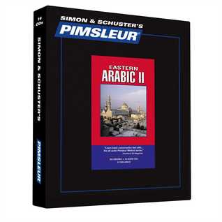 Pimsleur Arabic (Eastern) Level 2 CD: Learn to Speak and Understand Eastern Arabic with Pimsleur Language Programs (2) (Comprehensive) (Arabic Edition)