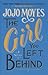 The Girl You Left Behind by Jojo Moyes