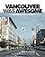 Vancouver Was Awesome: A Curious Pictorial History