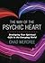 The Way of the Psychic Heart by Chad Mercree