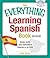 The Everything Learning Spanish Book with CD: Speak, Write, and Understand Basic Spanish in No Time (Everything® Series)