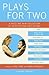 Plays for Two: A Dazzling N...