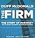 The Firm: The Story of McKinsey and Its Secret Influence on American Business