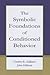 The Symbolic Foundations of Conditioned Behavior (Distinguished Lecture Series)
