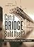 Can a Bridge Build Itself? by Omer Ergi