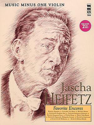 Jascha Heifetz - Favorite Encores: Music Minus One Violin