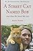 A Street Cat Named Bob: And How He Saved My Life (Wheeler Publishing large print)