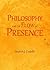 Philosophy and the Flow of Presence