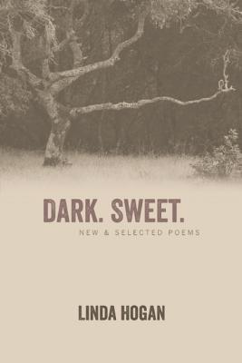 Dark. Sweet.: New & Selected Poems (Paperback)