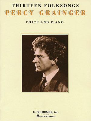 Thirteen Folksongs: Voice and Piano