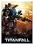 The Art of Titanfall by Andy McVittie