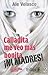 Calladita me veo mas Bonita. Ni Madres! (Mujeres Hechas en Mexico) (Spanish Edition)